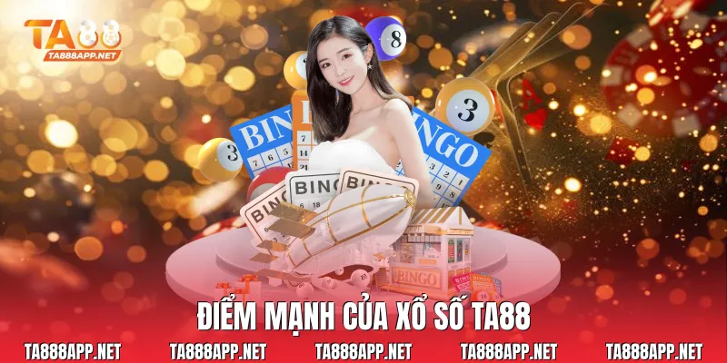 Điểm mạnh của xổ số Ta88