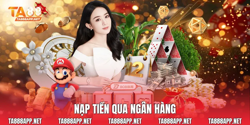 Nạp tiền qua ngân hàng